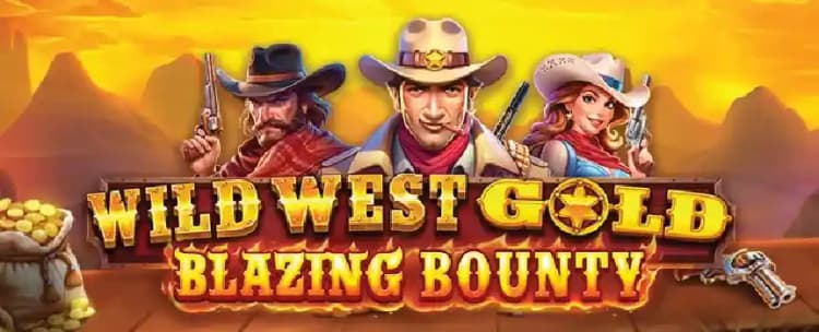 Wild West Gold Blazing Bounty